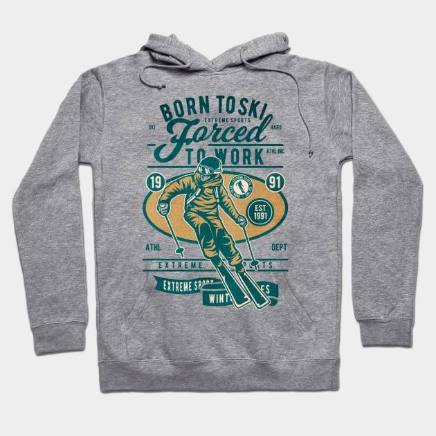 Born To Ski extreme sport Hoodie by Tempe Gaul